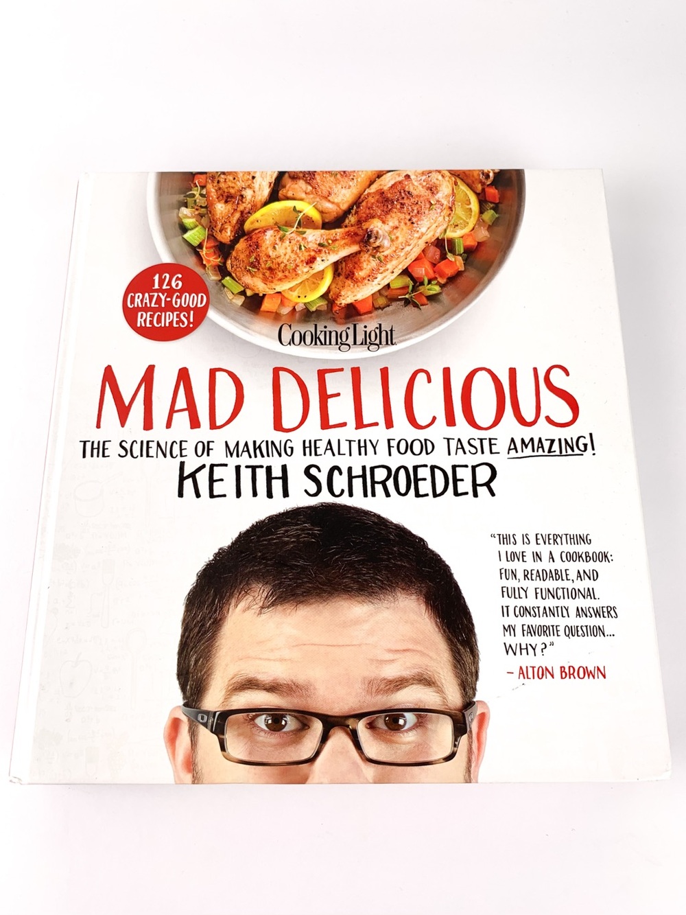 Hardback cookbook: Mad Delicious, Science of Making Healthy Food Taste Amazing
